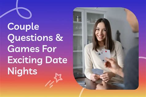 50 Couple Questions & Games For Exciting Date Nights: Spice Up Your.